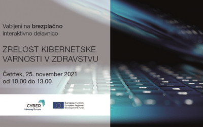 Vabilo: ZRELOST KIBERNETSKE VARNOSTI V ZDRAVSTVU, 25. november 2021, od 10.00 do 13.00