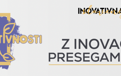 DNEVI INOVATIVNOSTI – nagrade za inovativnost 20. 09. 2022, Brdo pri Kranju