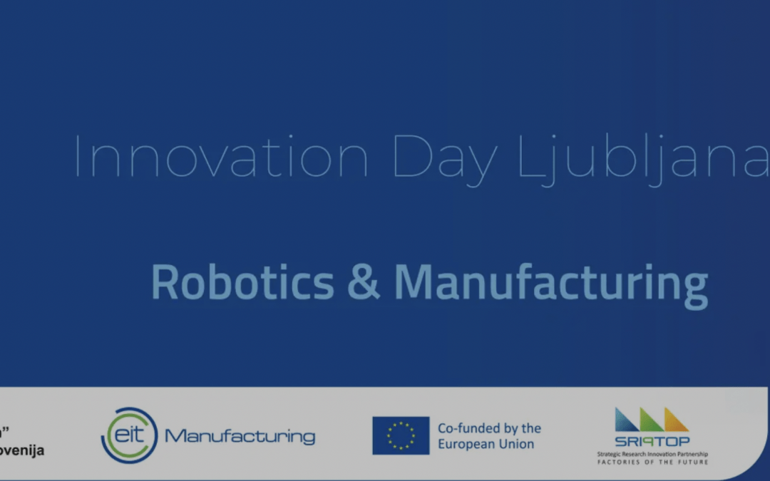VABILO: Dan inovativnosti – Robotika in proizvodnja, 13. 12. 2022, Ljubljana
