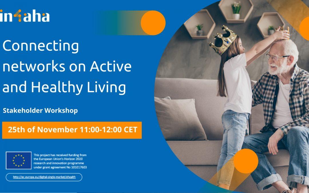 VABILO IN-4-AHA: “Connecting networks on Active and Healthy Living”, 25. 11. 2022, 11:00 – 12:00