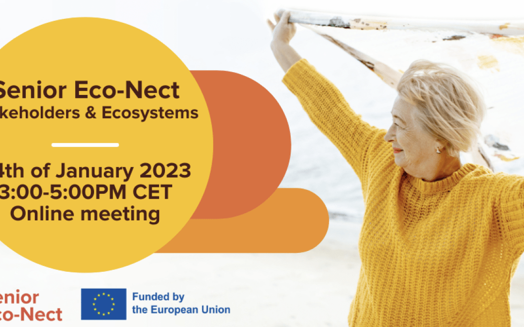 SENIOR ECO-NECT: vabilo na delavnico “Stakeholders and Ecosystems”, 24. 1. 2023, 15:00 – 17:00, online