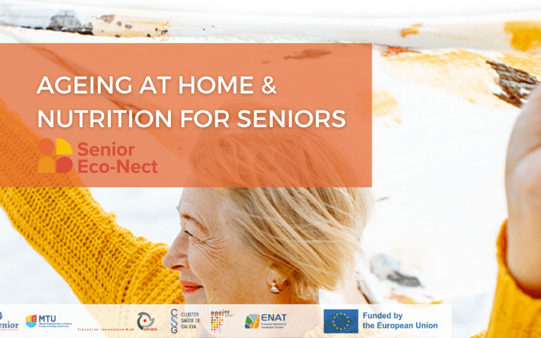 Senior Eco-Nect: Ageing at home & Nutrition for seniors