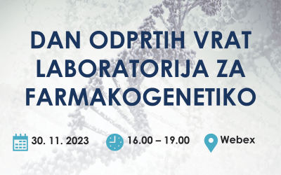 Dan odprtih vrat Laboratorija za farmakogenetiko, 30. 11. 2023, 16.00 – 19.00 (Webex)