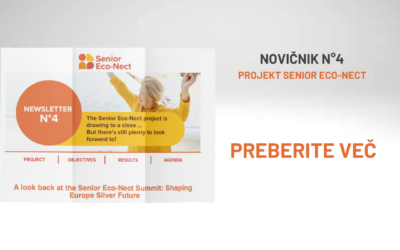 Četrti novičnik projekta Senior Eco-Nect – pregled aktivnosti, zaključek projekta ter možnosti razvoja srebrne ekonomije