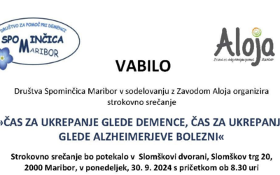 VABILO NA STROKOVNO SREČANJE: Čas za ukrepanje glede demence, čas za ukrepanje glede alzheimerjeve bolezni, 30. 09. 2024, ob 8:30