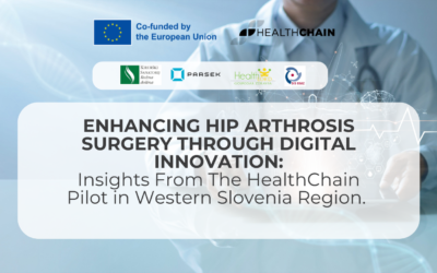 Enhancing Hip Arthrosis Surgery Through Digital Innovation: Insights from the HealthChain Pilot in Slovenia West