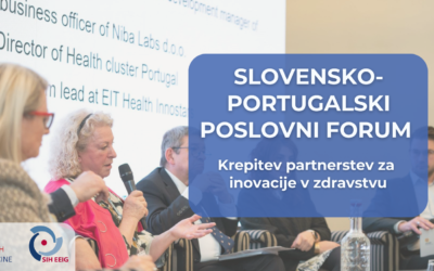 SIS EGIZ na slovensko-portugalskem poslovnem forumu: Krepitev partnerstev za inovacije v zdravstvu