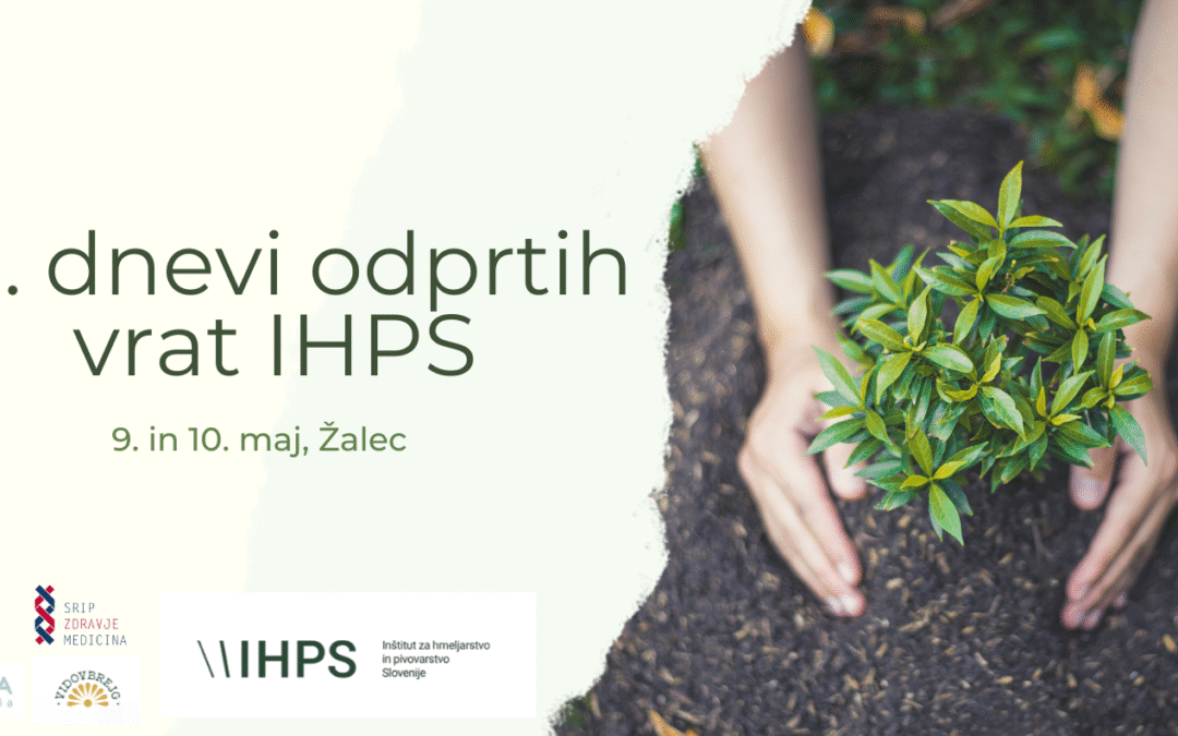 VABILO: 18. dan odprtih vrat v Vrtu zdravilnih in aromatičnih rastlin na IHPS II 9. in 10. maj 2025, Žalec