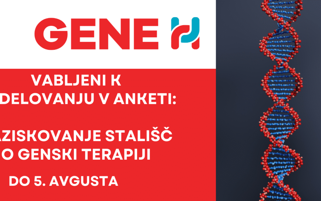 ANKETA: Oblikujmo prihodnost genske terapije II rok: 5. avgust