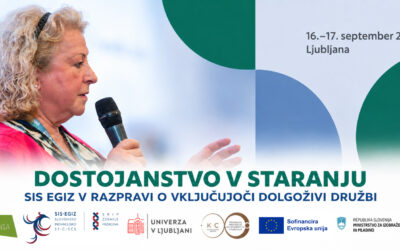 Dostojanstvo v staranju: SIS EGIZ v razpravi o vključujoči dolgoživi družbi